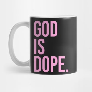 God is Dope. Mug